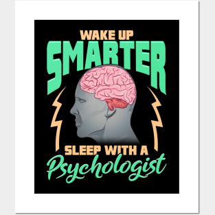 Funny Wake Up Smarter Sleep With a Psychologist Posters and Art